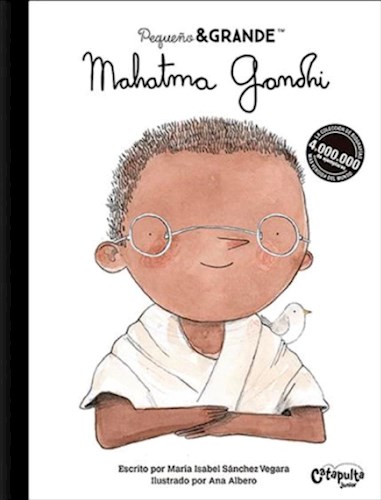 PEQUEÑO Y GRANDE: MAHATMA GANDHI